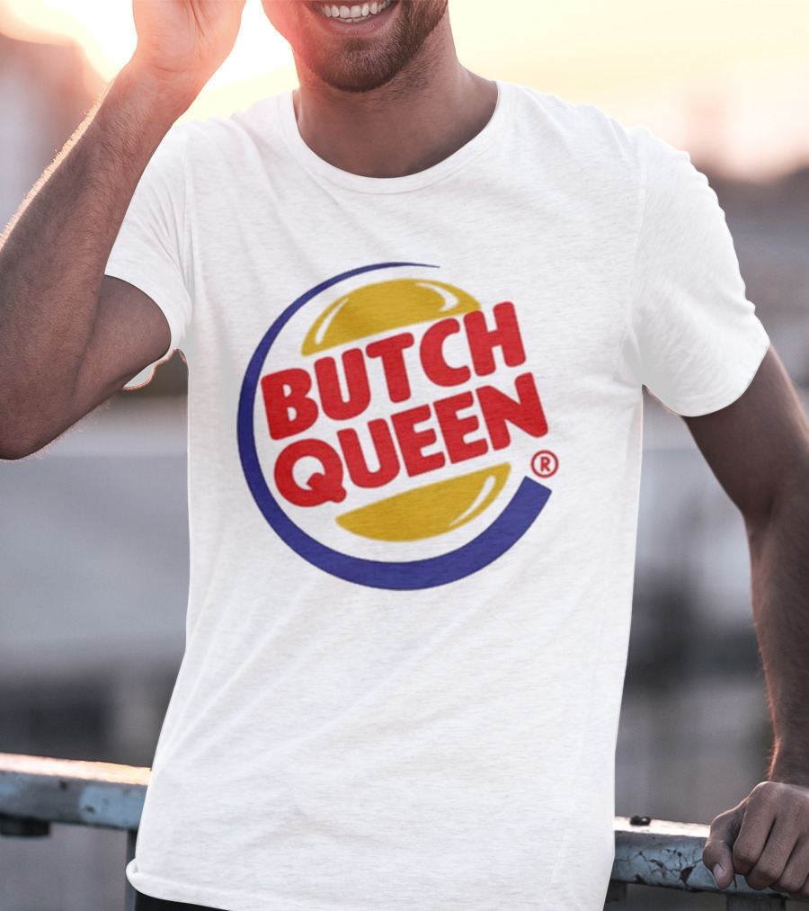 Butch Queen Burger King Parody Iconic Fast Food Logo Style T-Shirt