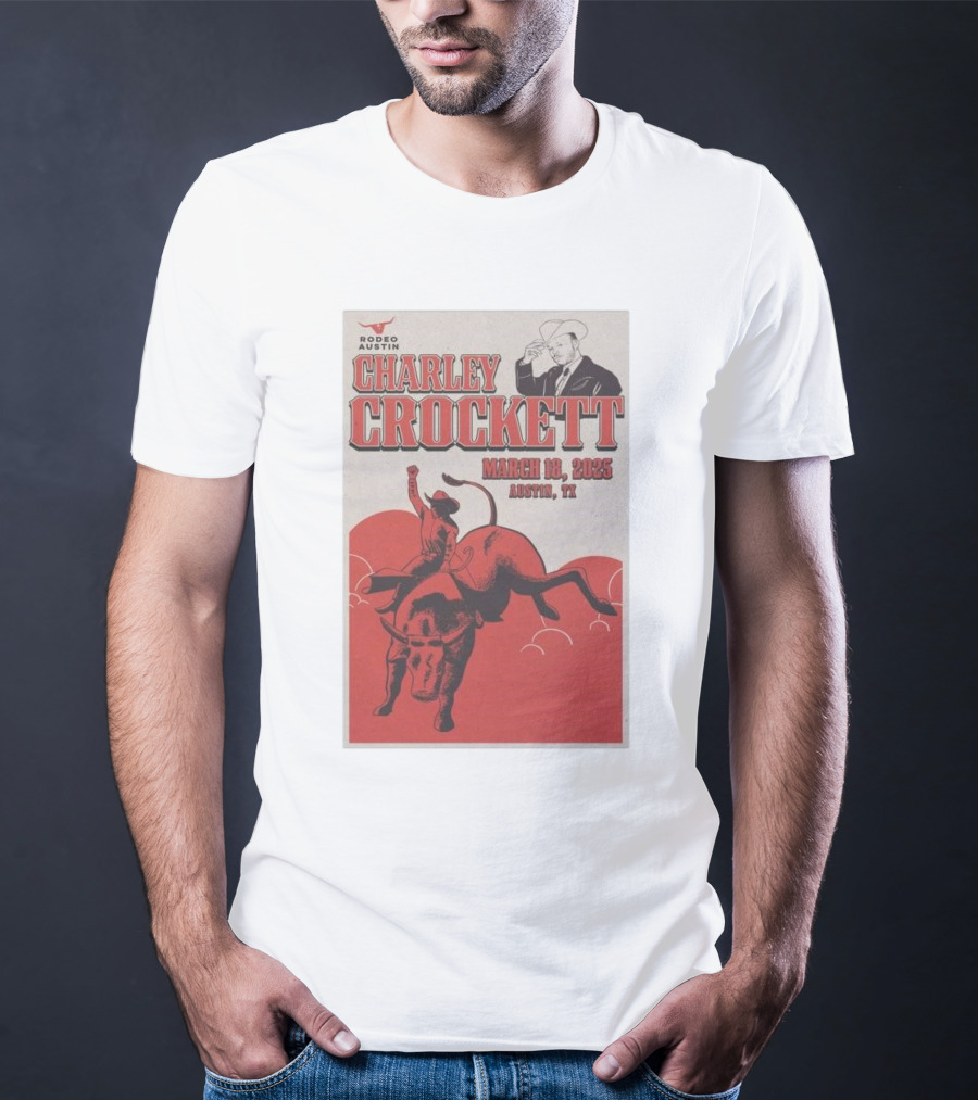 Charley Crockett March 18 2025 Rodeo Austin TX T-Shirt