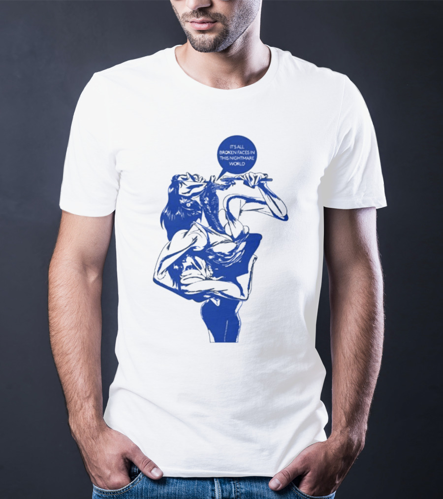 Chat Pile Broken Faces Nightmare World T-Shirt