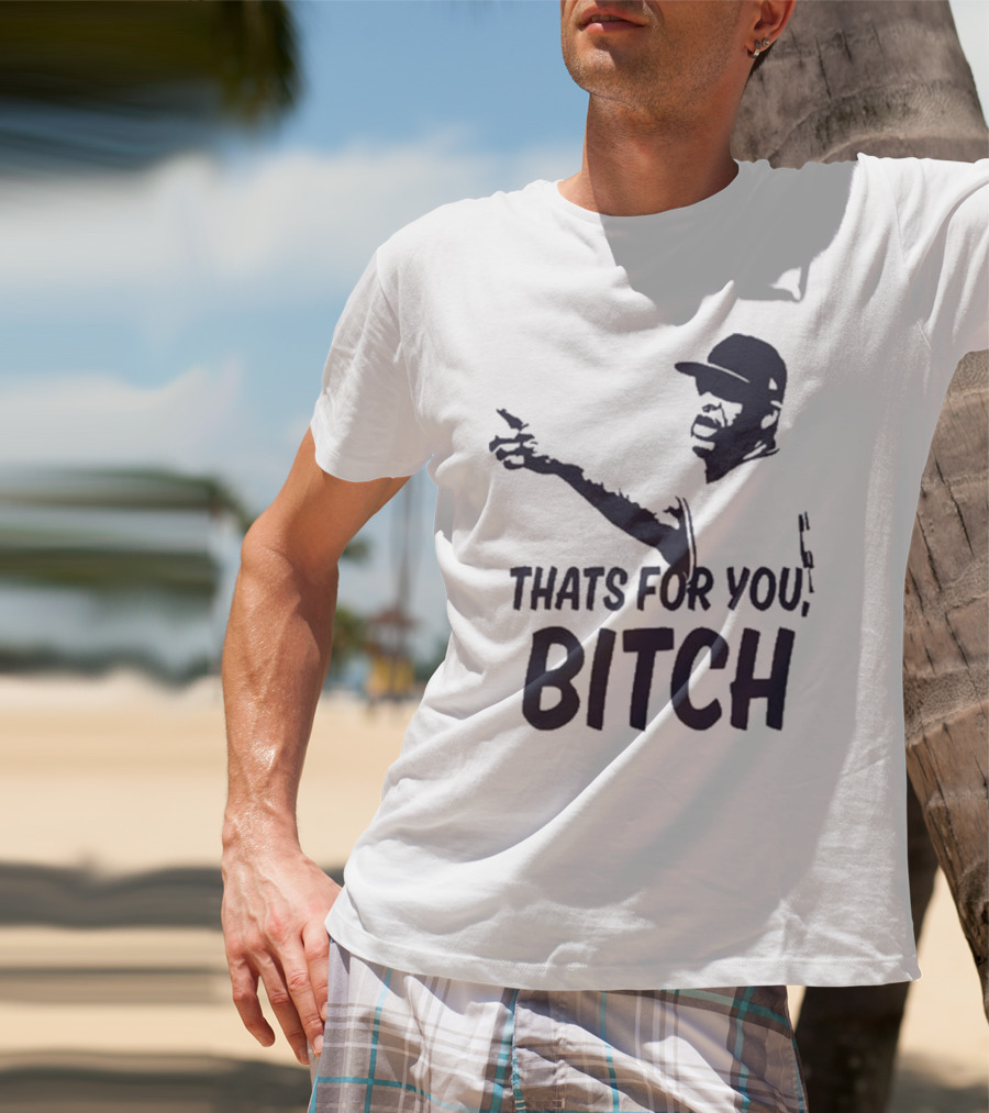 Cc Sabathia That’s For You Bitch Baseball Player Silhouette T-Shirt