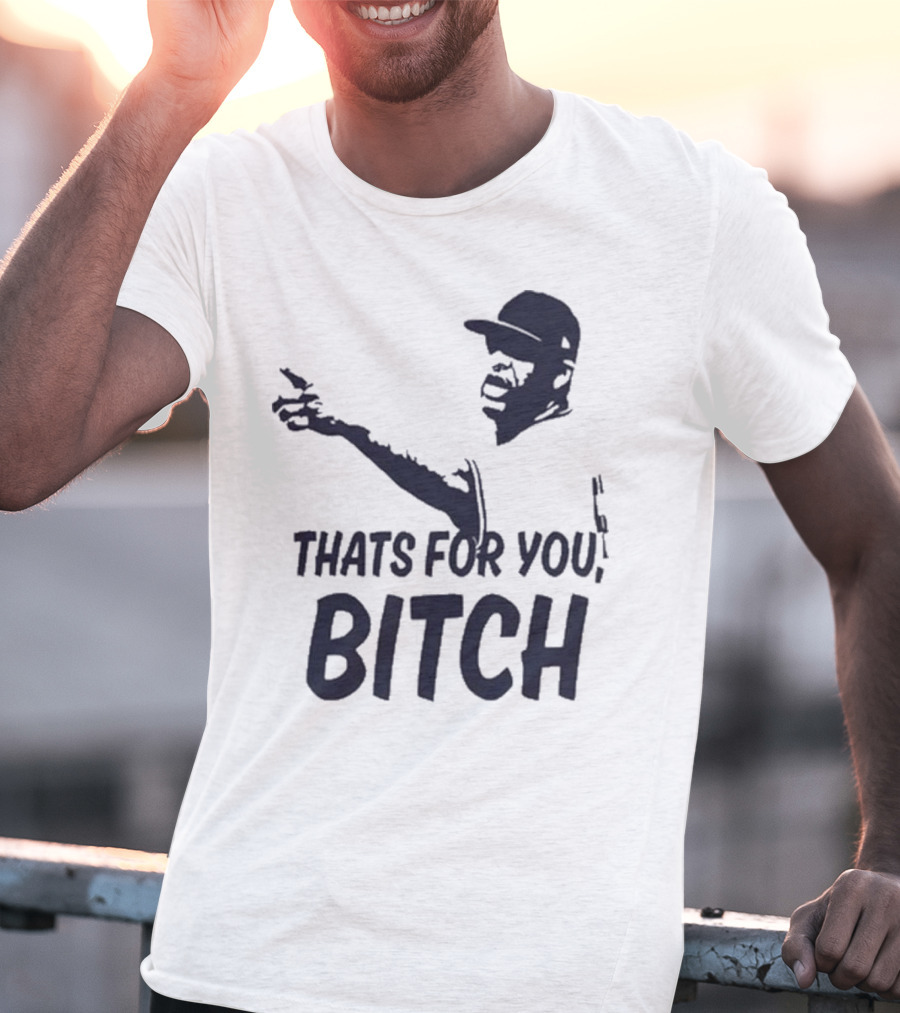 Cc Sabathia That’s For You Bitch Baseball Player Silhouette T-Shirt