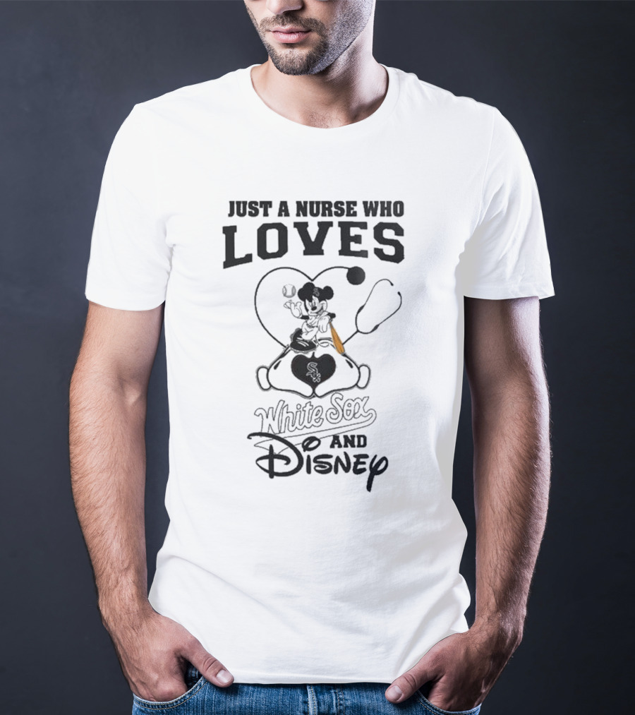 Just A Nurse Who Loves Chicago White Sox And Disney Mickey Mouse 2025 Baseball T-Shirt