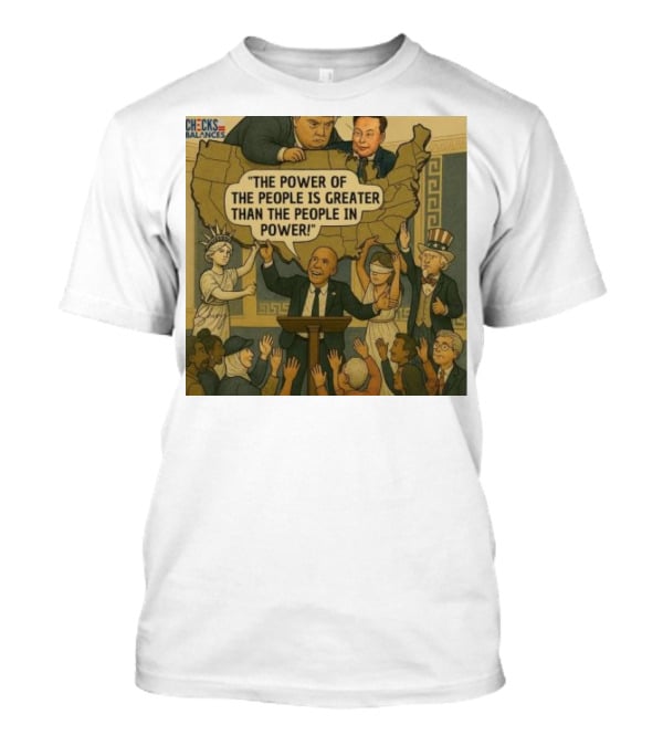 Cory Booker The Power Of The People Is Greater Than The People In Power USA Checks And Balances 2025 T-Shirt