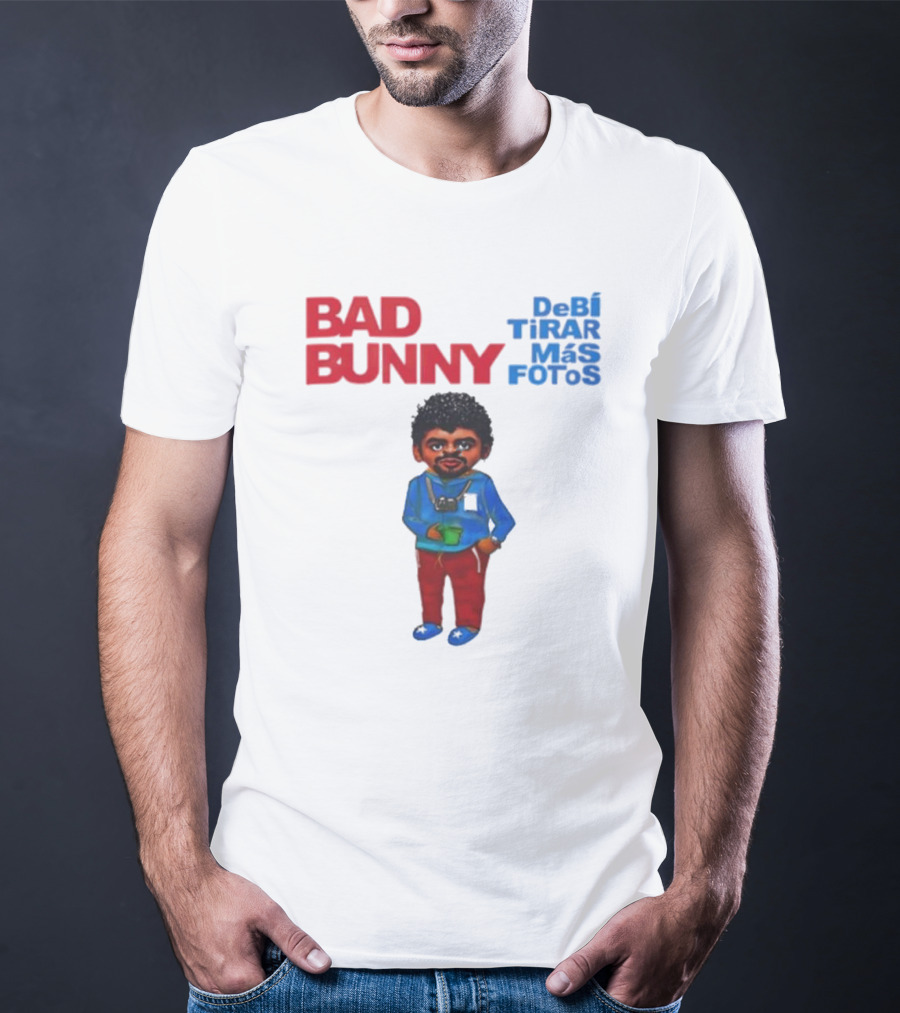 BAD BUNNY DeBI TiRAR MaS FOToS 2025 T-Shirt