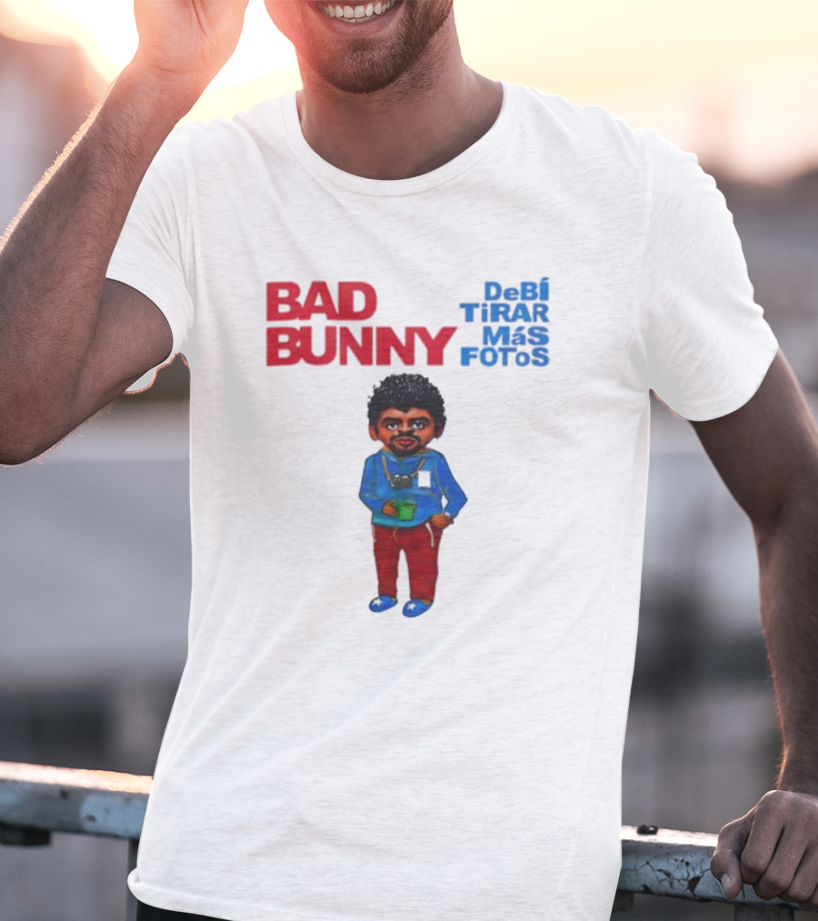 BAD BUNNY DeBI TiRAR MaS FOToS 2025 T-Shirt