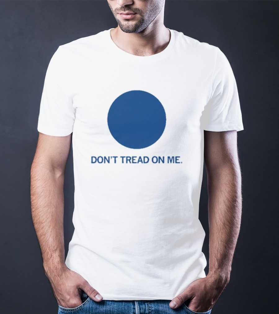 Don’t Tread On Me Blue Dot Circular Emblem T-Shirt