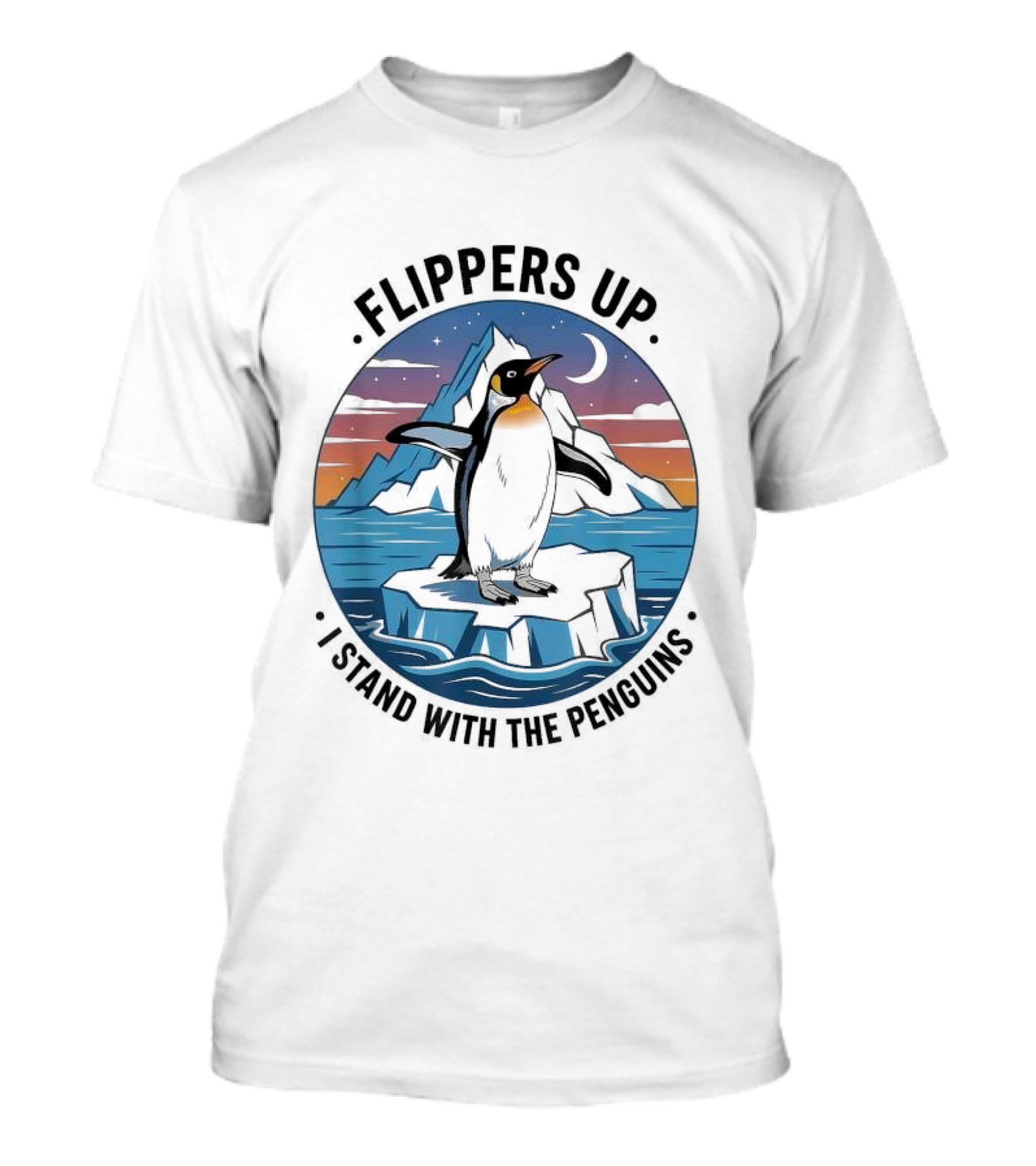 Flippers Up I Stand With The Penguins Iceberg Sunset Scene T-Shirt