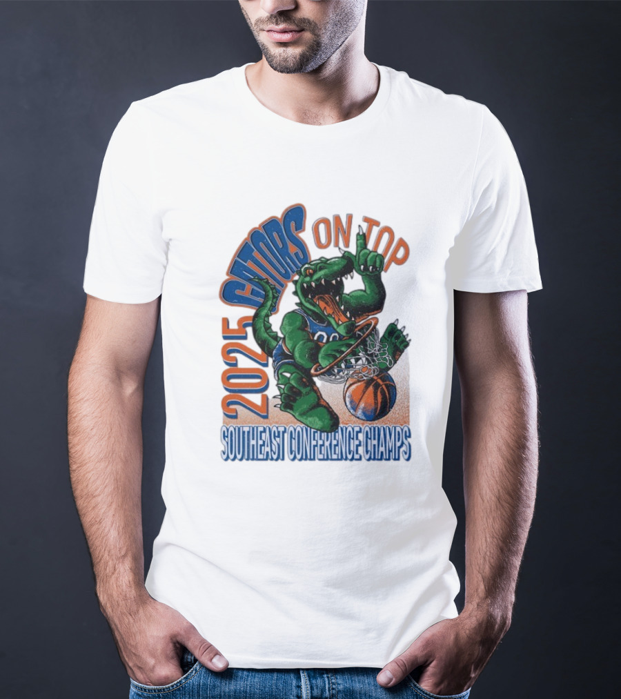 2025 Gators On Top Southeast Conference Champs T-Shirt