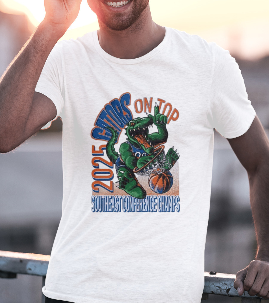 2025 Gators On Top Southeast Conference Champs T-Shirt