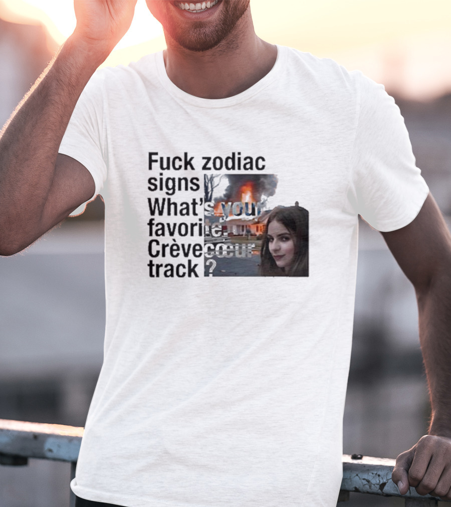 Crèvecoeur Track Favorite With Burning House Background And Girl Smirking T-Shirt