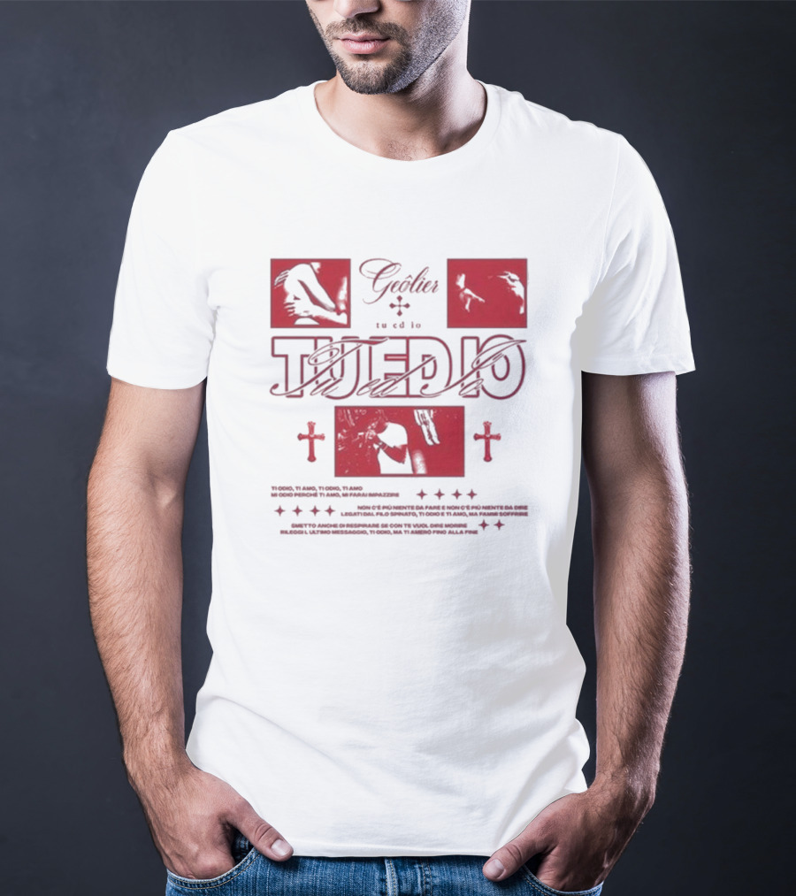 Tu Ed Io Geolier Iconic Visual Elements And Text T-Shirt