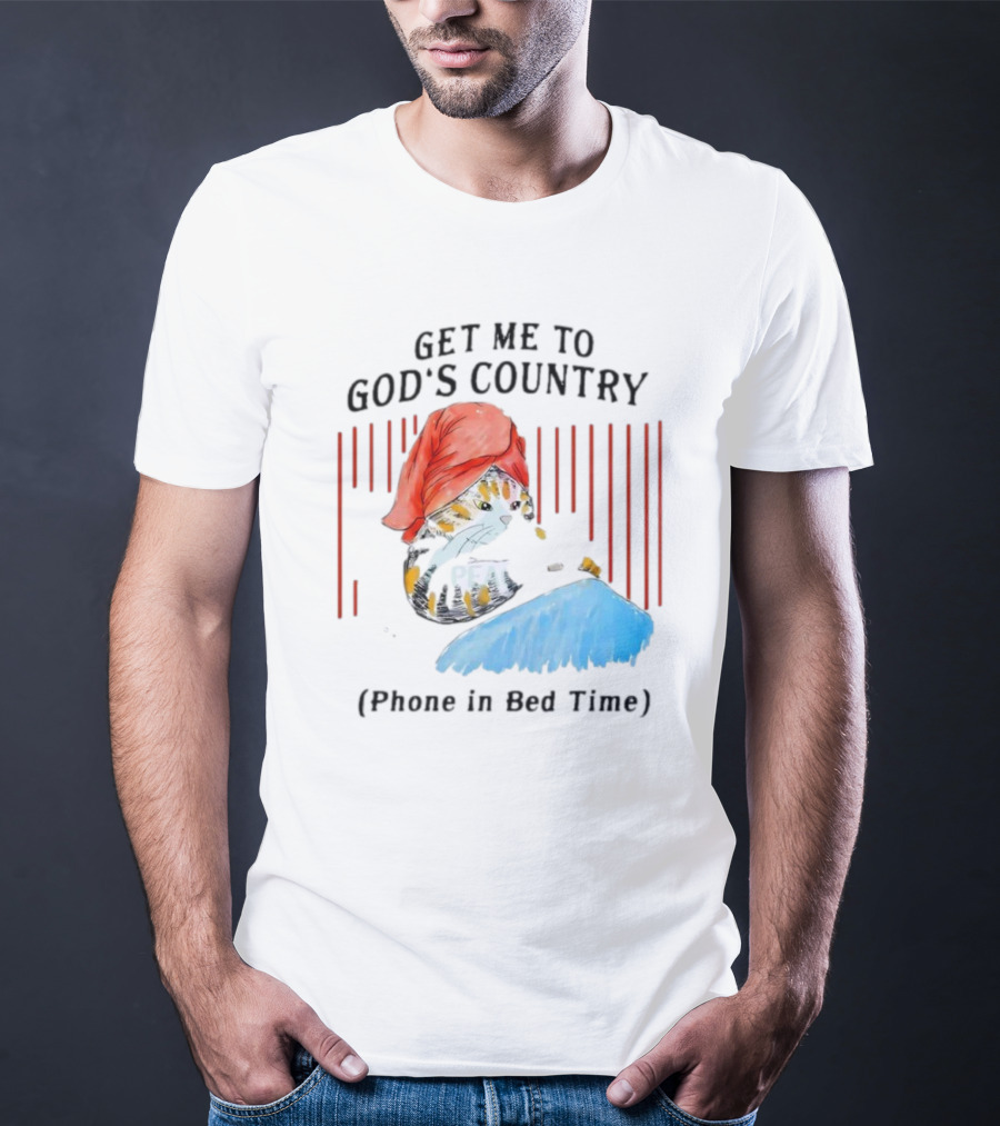 Get Me To God’s Country Cat In Red Hat With Phone In Bed Time T-Shirt