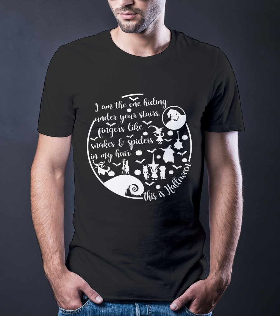 I Am The One Hiding Under Your Stairs This Is Halloween Monsters Ghost Spiders Snakes T-Shirt