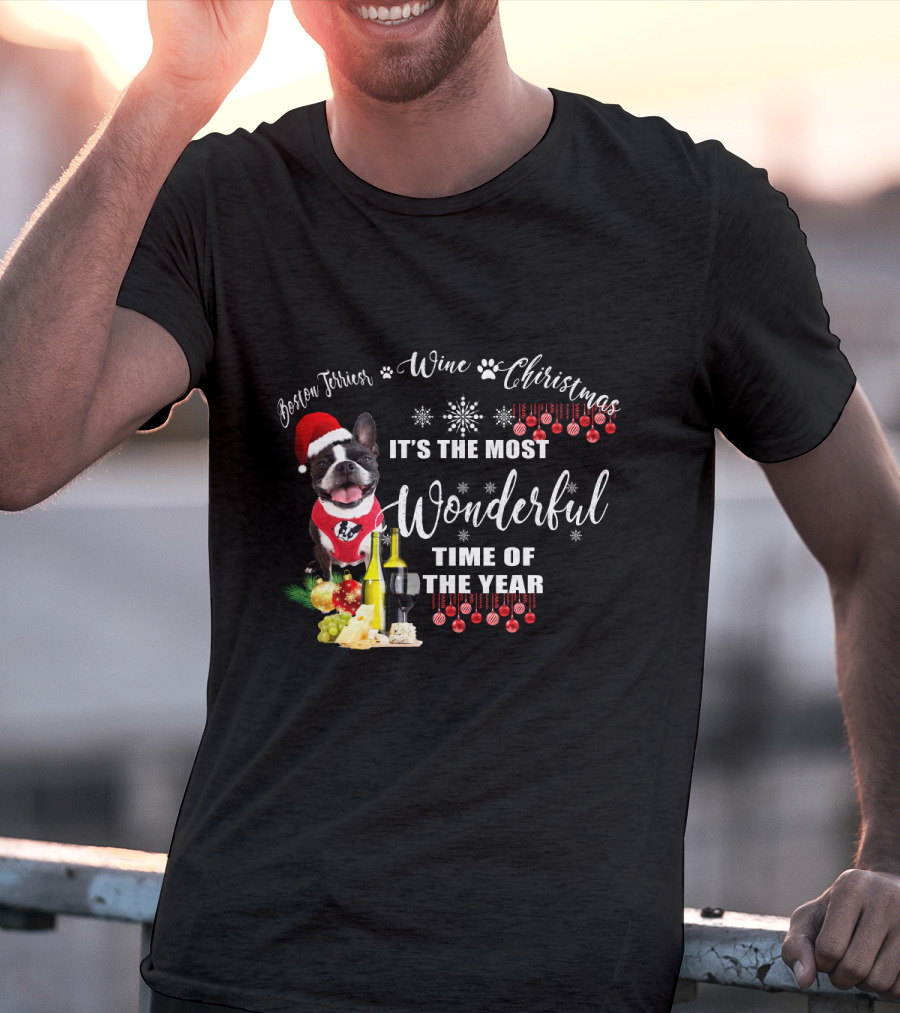 Boston Terrier Wine Christmas It's The Most Wonderful Time Of The Year T-Shirt