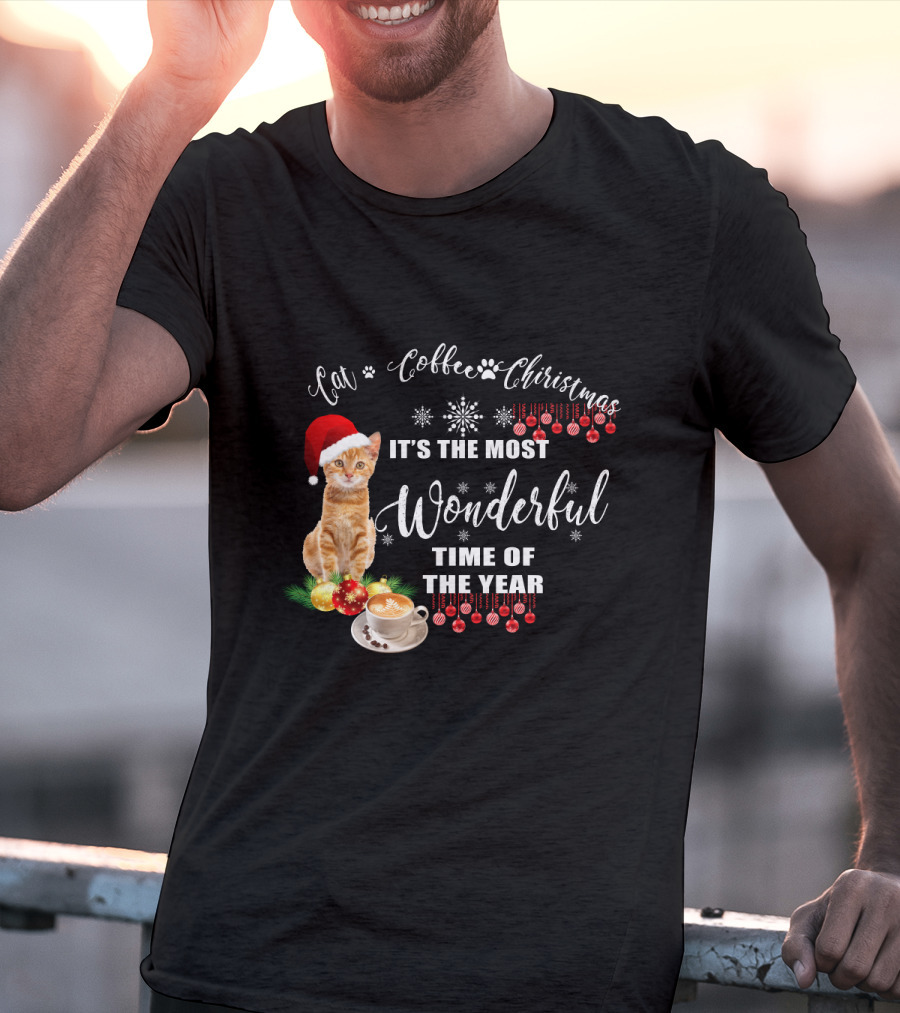 Cat Coffee Christmas It's The Most Wonderful Time Of The Year With Santa Hat And Ornaments T-Shirt