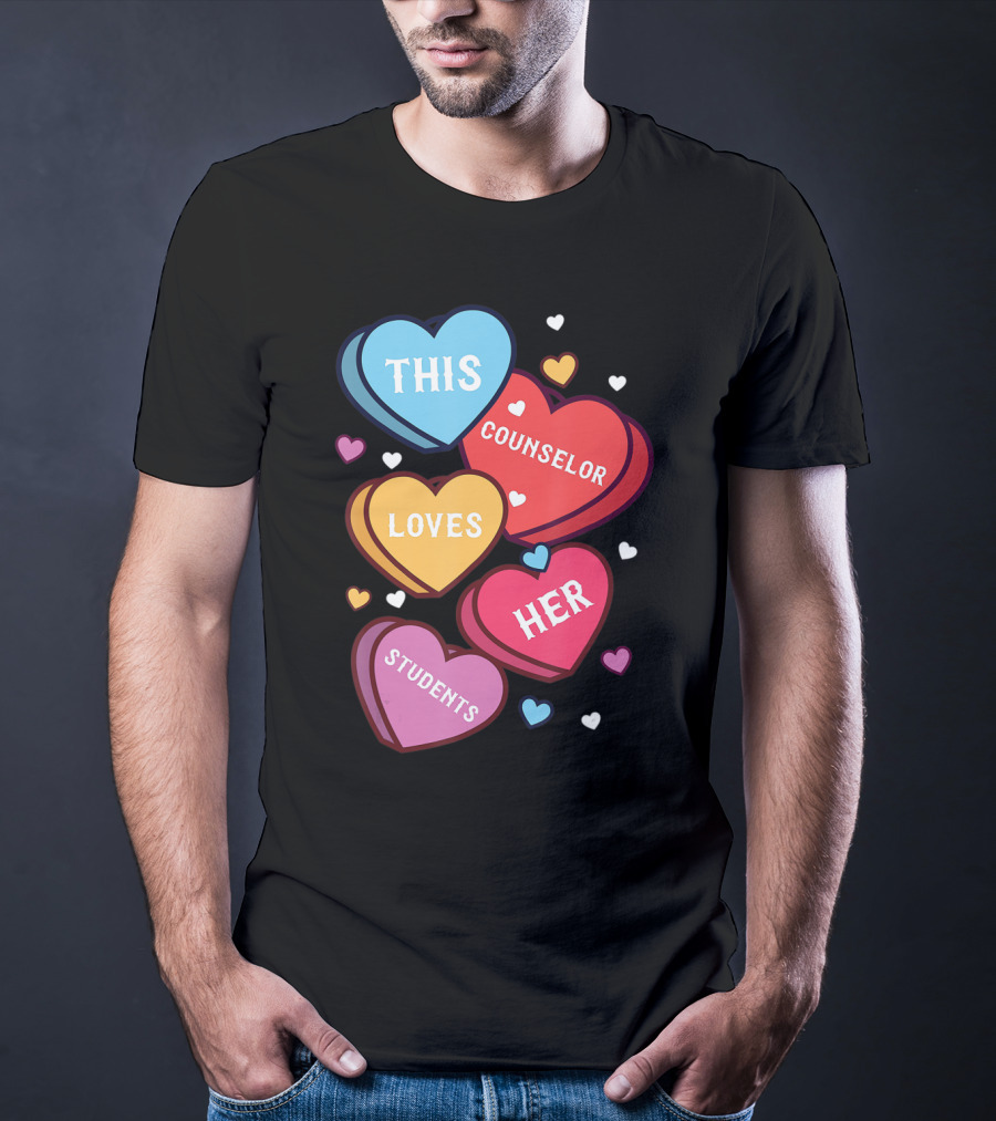 This Counselor Loves Her Students Valentine's Hearts T-Shirt