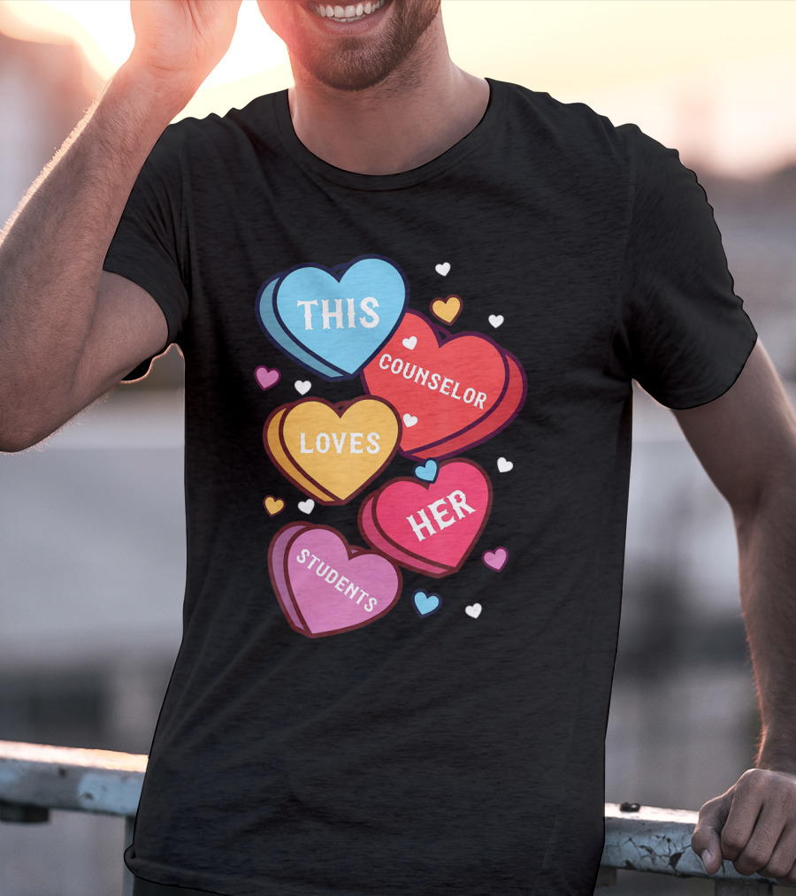 This Counselor Loves Her Students Valentine's Hearts T-Shirt