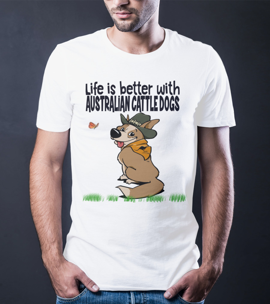 Life Is Better With Australian Cattle Dogs Playful Cartoon Wearing Hat And Scarf Sitting In Grass With Butterfly T-Shirt