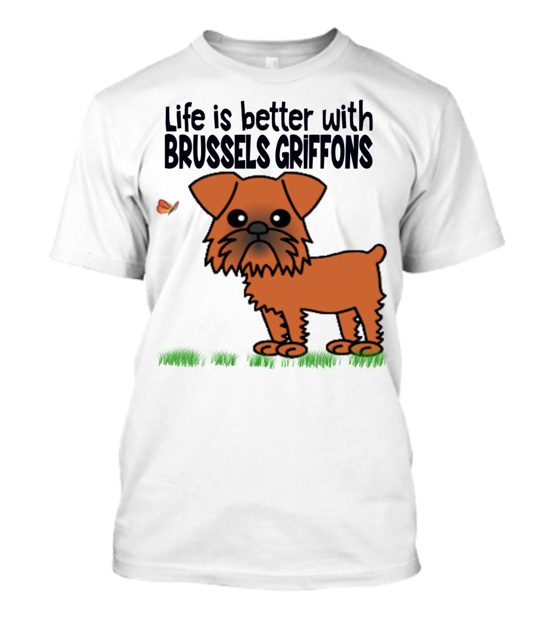 Life Is Better With Brussels Griffons Cartoon Dog And Butterfly T-Shirt