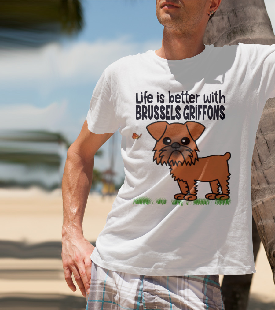 Life Is Better With Brussels Griffons Cartoon Dog And Butterfly T-Shirt