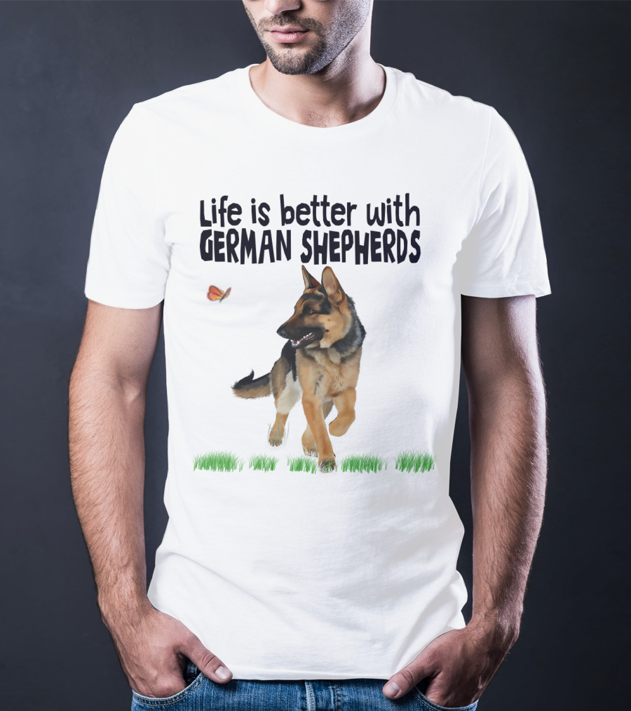 Life Is Better With German Shepherds And Butterflies In The Grass T-Shirt