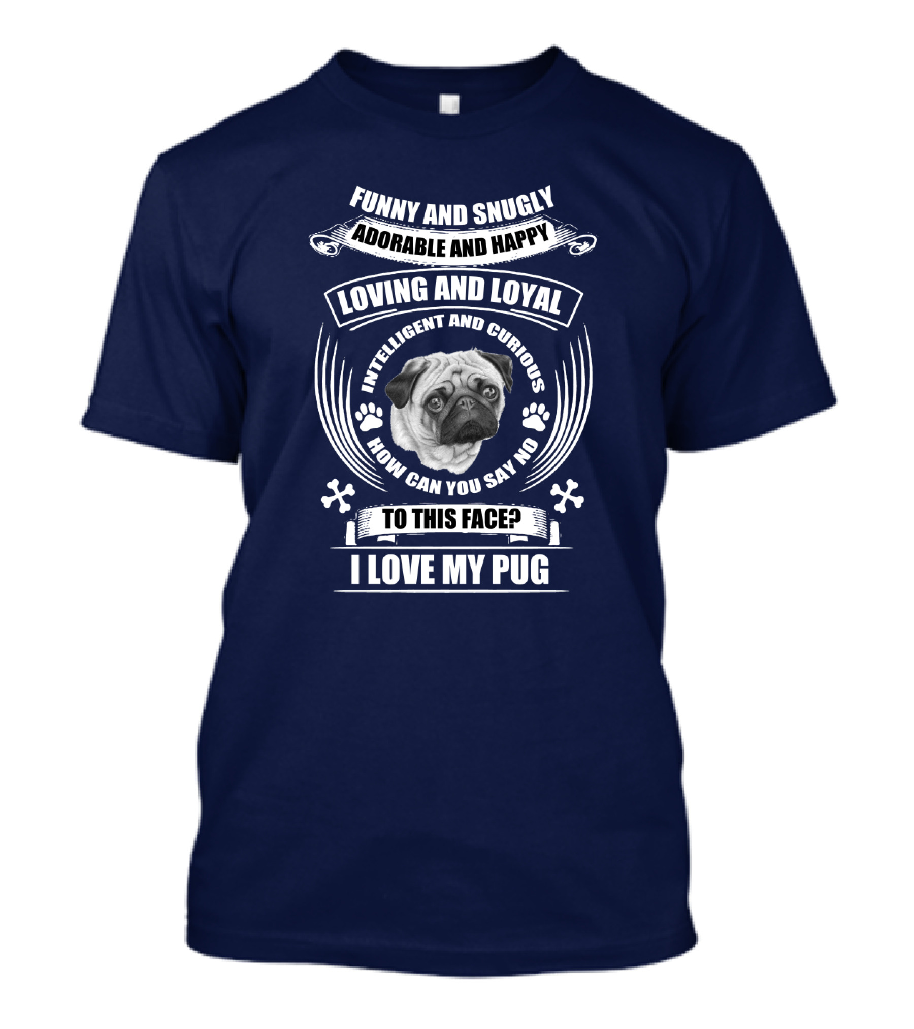Funny Snugly Adorable Happy Loving Loyal In...T-Shirt 
