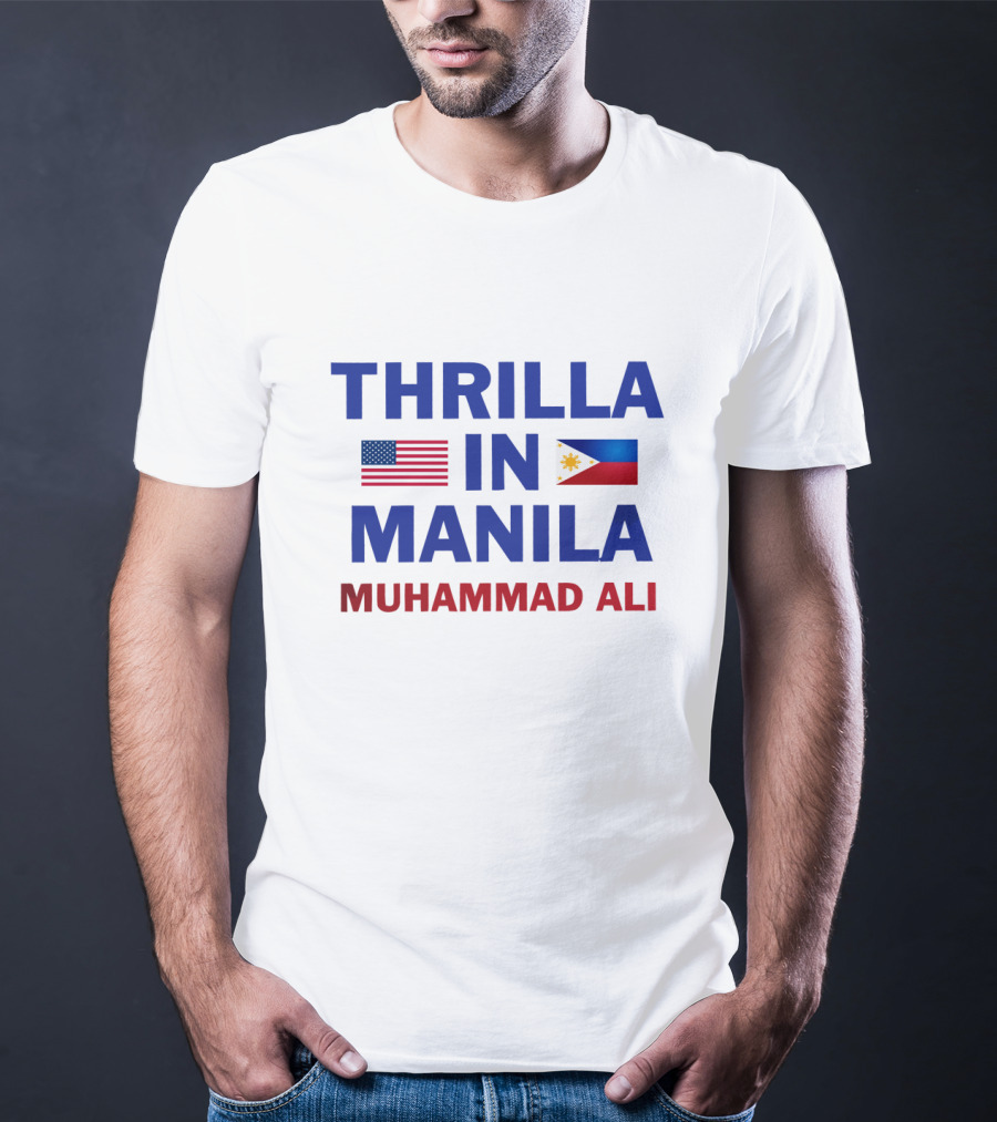 Thrilla IN Manila Muhammad Ali USA Philippines Flags T-Shirt