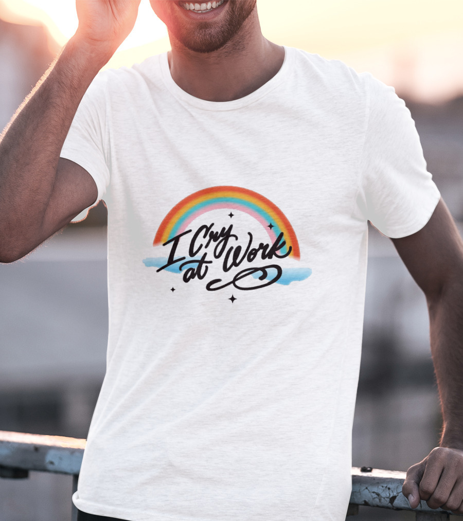 I Cry At Work Rainbow Stars T-Shirt
