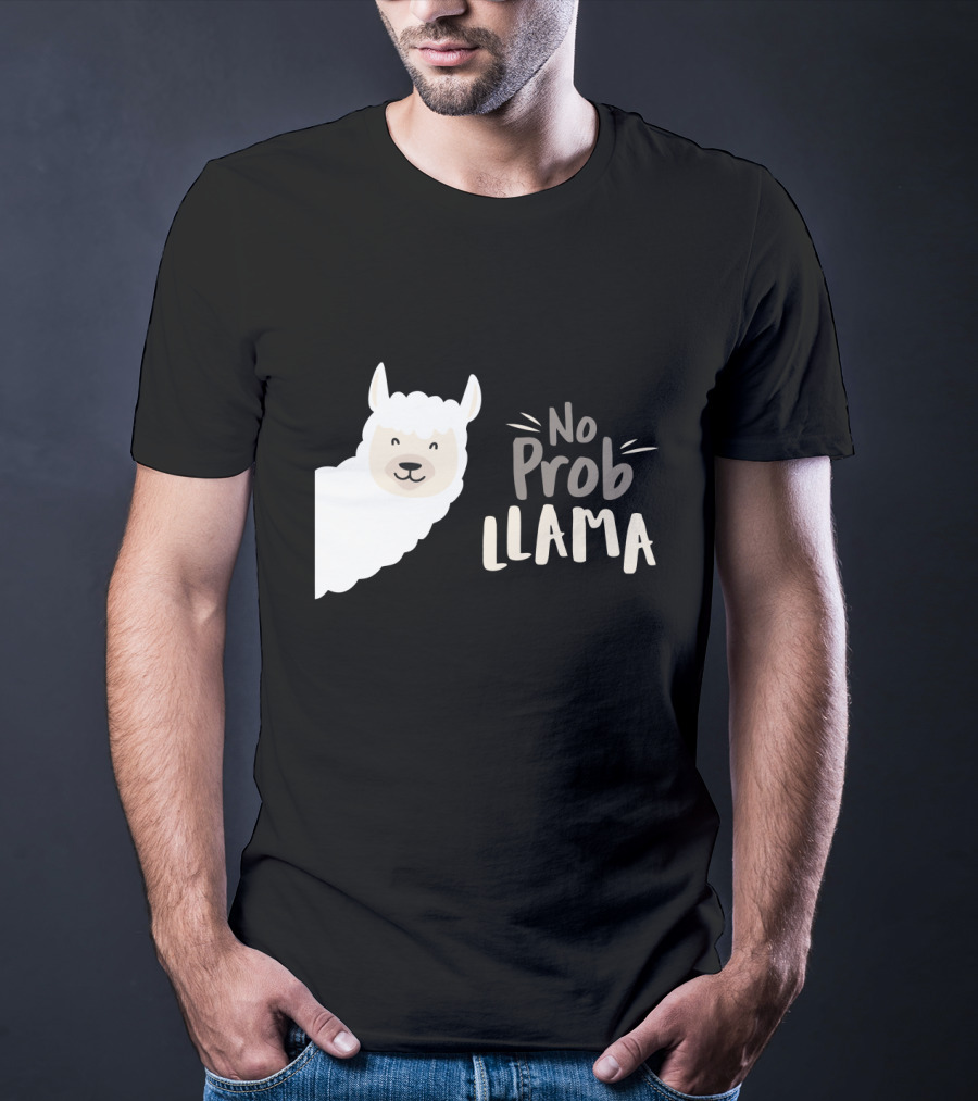 No Prob Llama Arts Merch T-Shirt