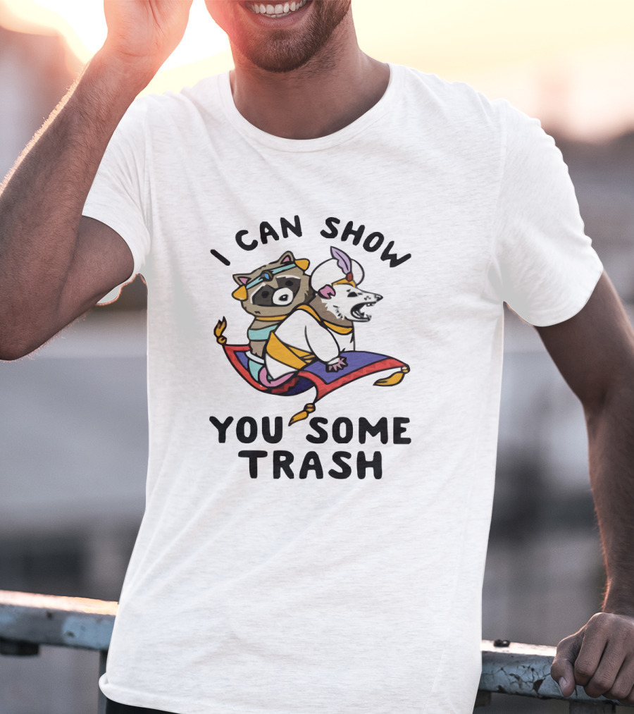 I Can Show You Some Trash Flying Carpet Raccoon And Opossum T-Shirt
