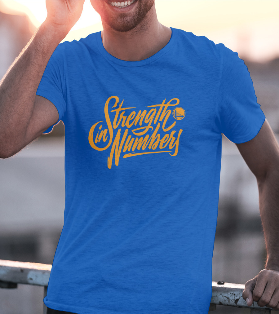 Strength In Numbers Golden State Warriors Basketball T-Shirt