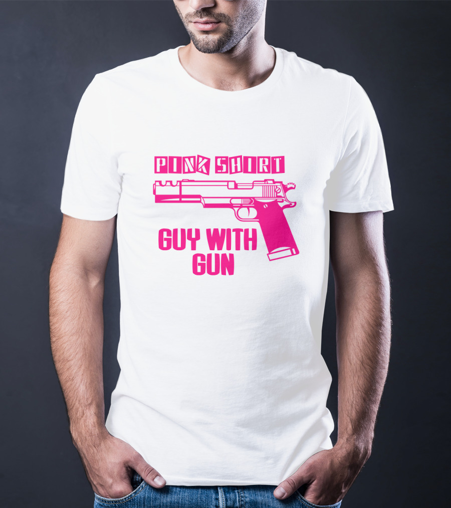 Pink Shirt Guy With Gun T-Shirt