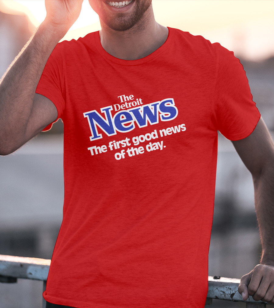 The Detroit News The First Good News Of The Day Vintage Shirrt T-Shirt