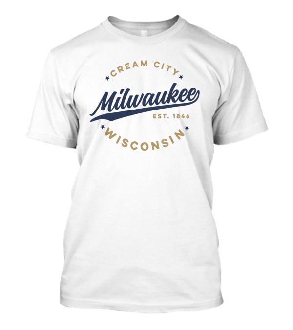 Cream City Milwaukee Wisconsin Est. 1846 T-Shirt
