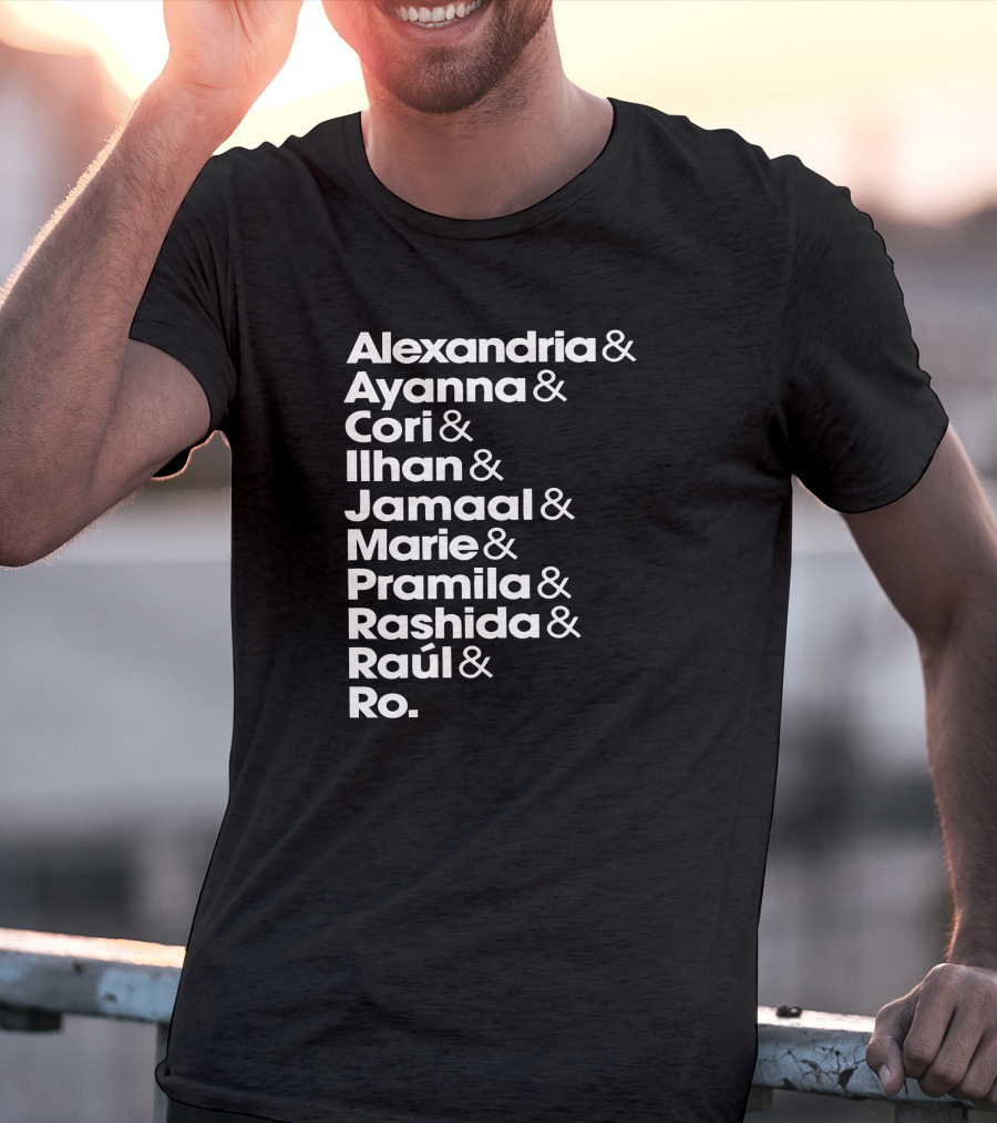 JD Squad Alexandria Ayanna Cori Ilhan Jamaal Marie Pramila Rashida Raúl Ro T-Shirt