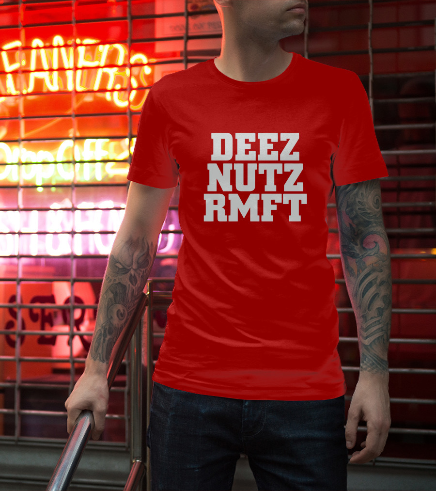 Deez Nutz RMFT Joke Phrase Bold Text T-Shirt