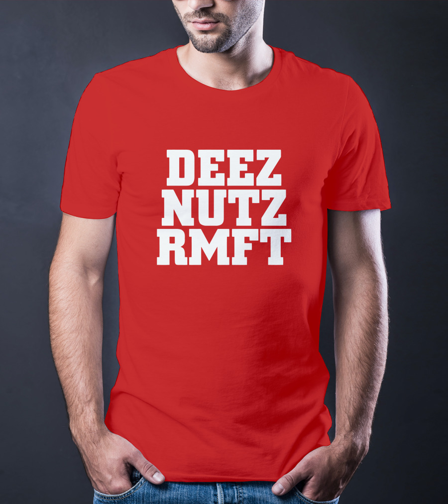 Deez Nutz RMFT Joke Phrase Bold Text T-Shirt