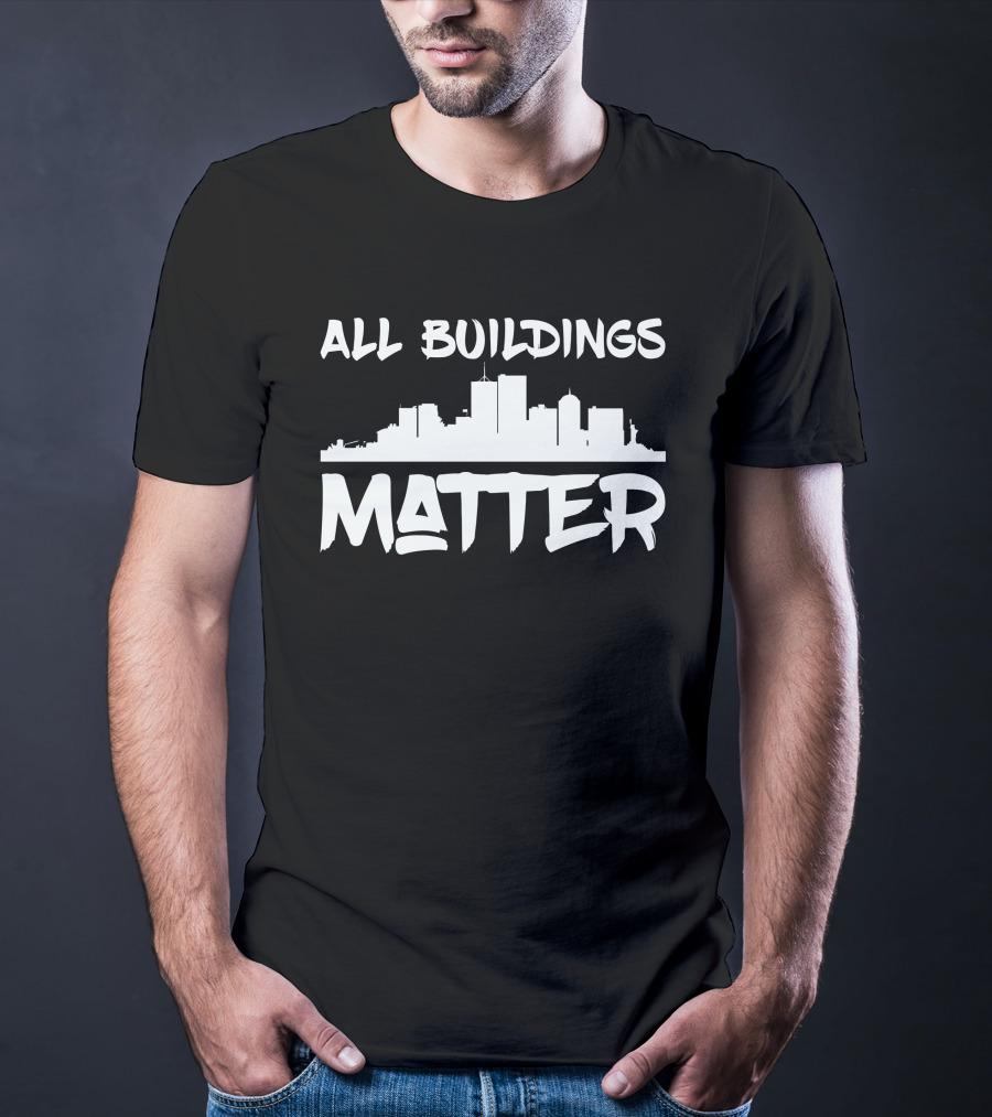 All Buildings Matter Skyline T-Shirt
