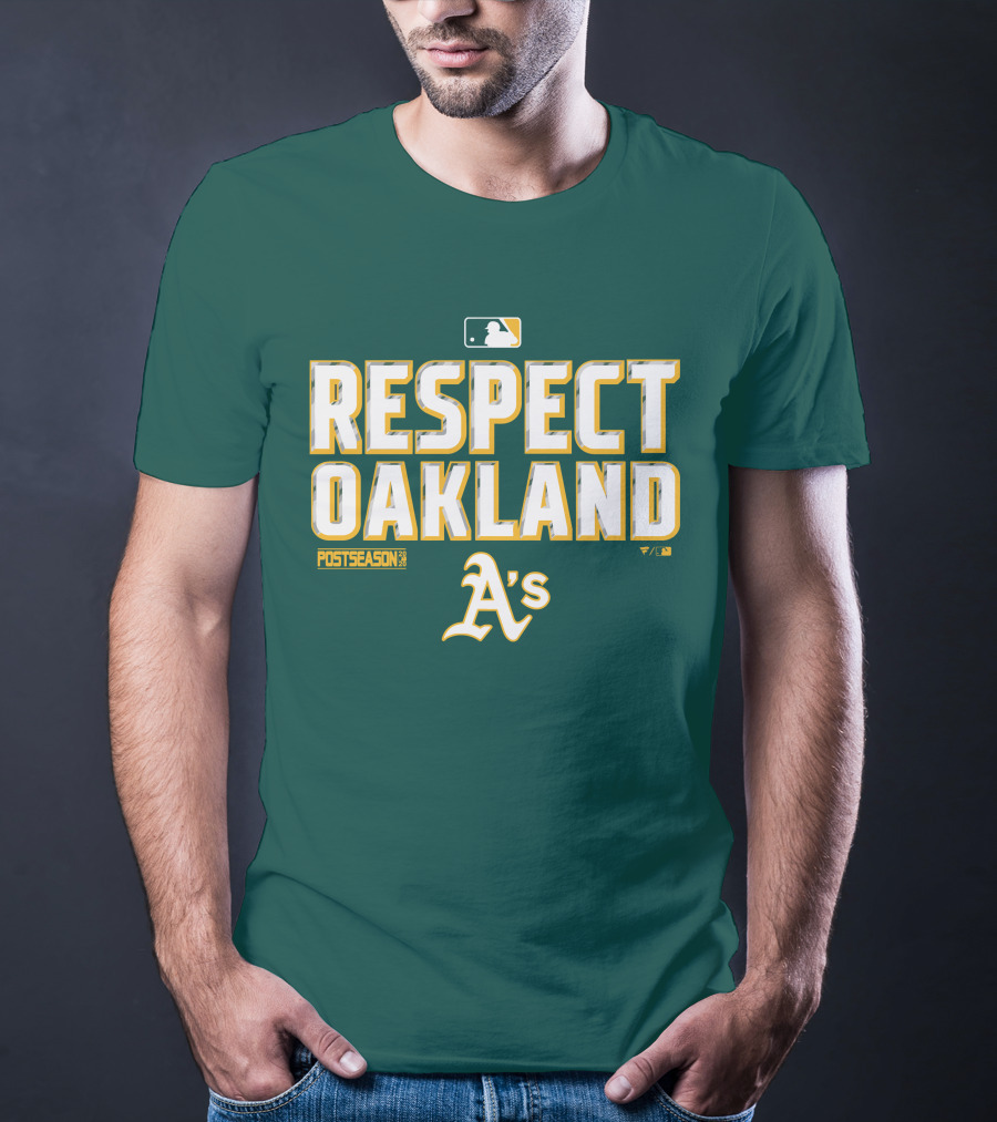 RESPECT OAKLAND A'S POSTSEASON MLB T-Shirt