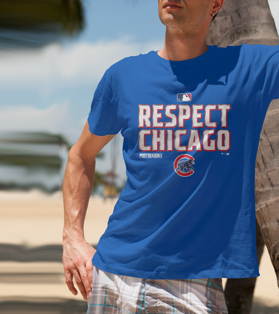 Respect Chicago Cubs Postseason MLB T-Shirt