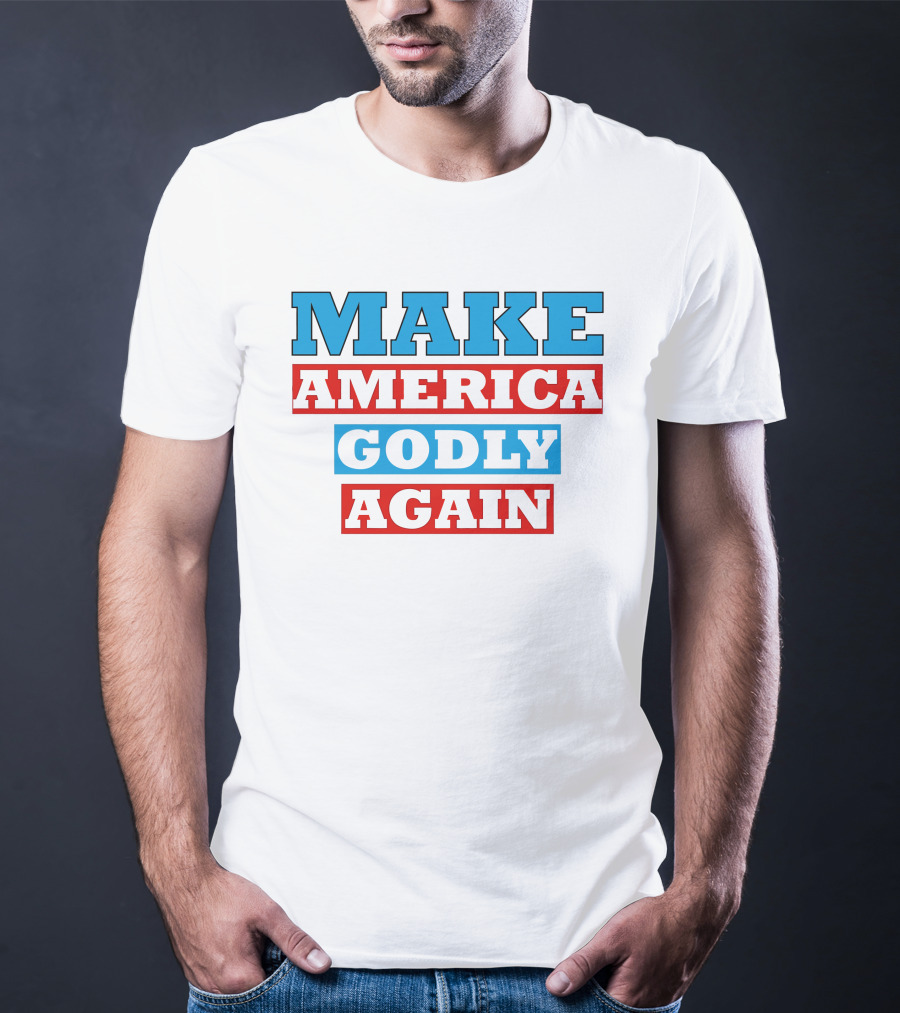 Make America Godly Again T-Shirt
