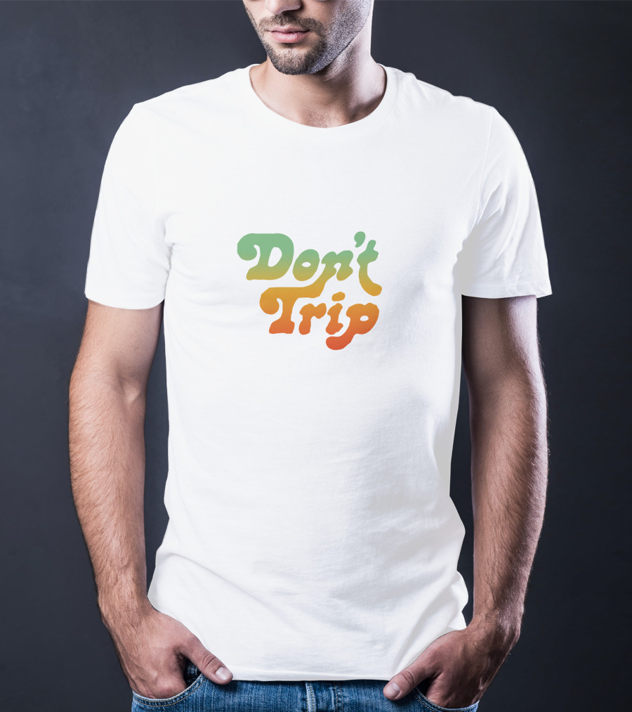 Don't Trip Gradient Retro Typography T-Shirt
