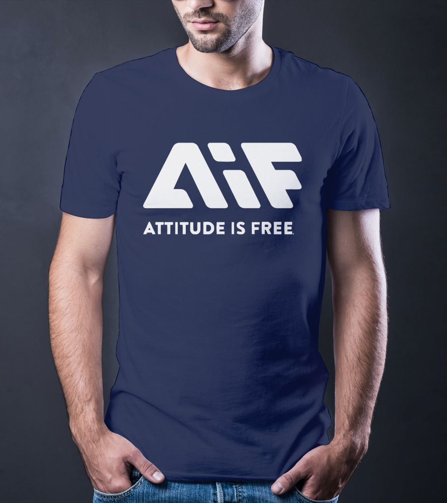 AIF ATTITUDE IS FREE T-Shirt