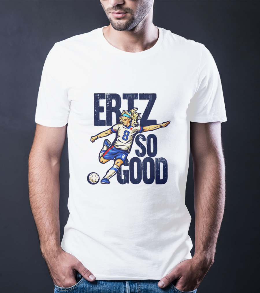 Julie Ertz ERTZ SO GOOD Soccer Star Number 8 Action Kick T-Shirt