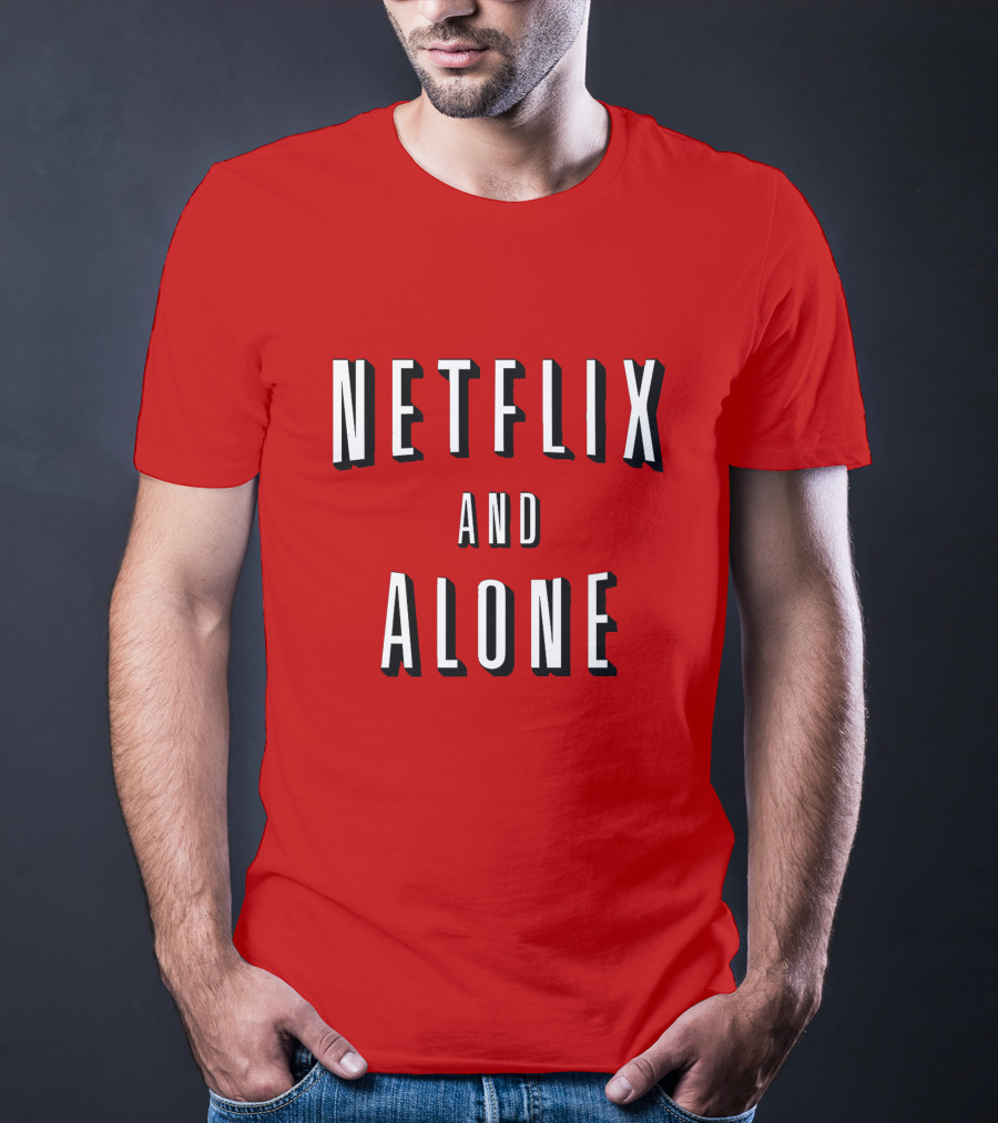Netflix And Alone Red T-Shirt