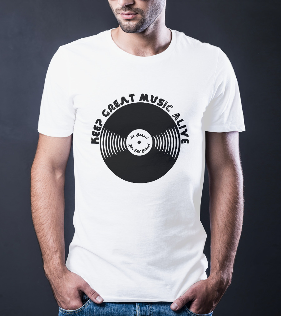 Jamel Aka Jamal No Detail The Old School Keep Great Music Alive Vinyl Record T-Shirt