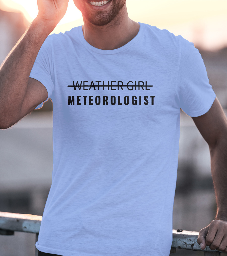 WEATHER GIRL METEOROLOGIST T-Shirt