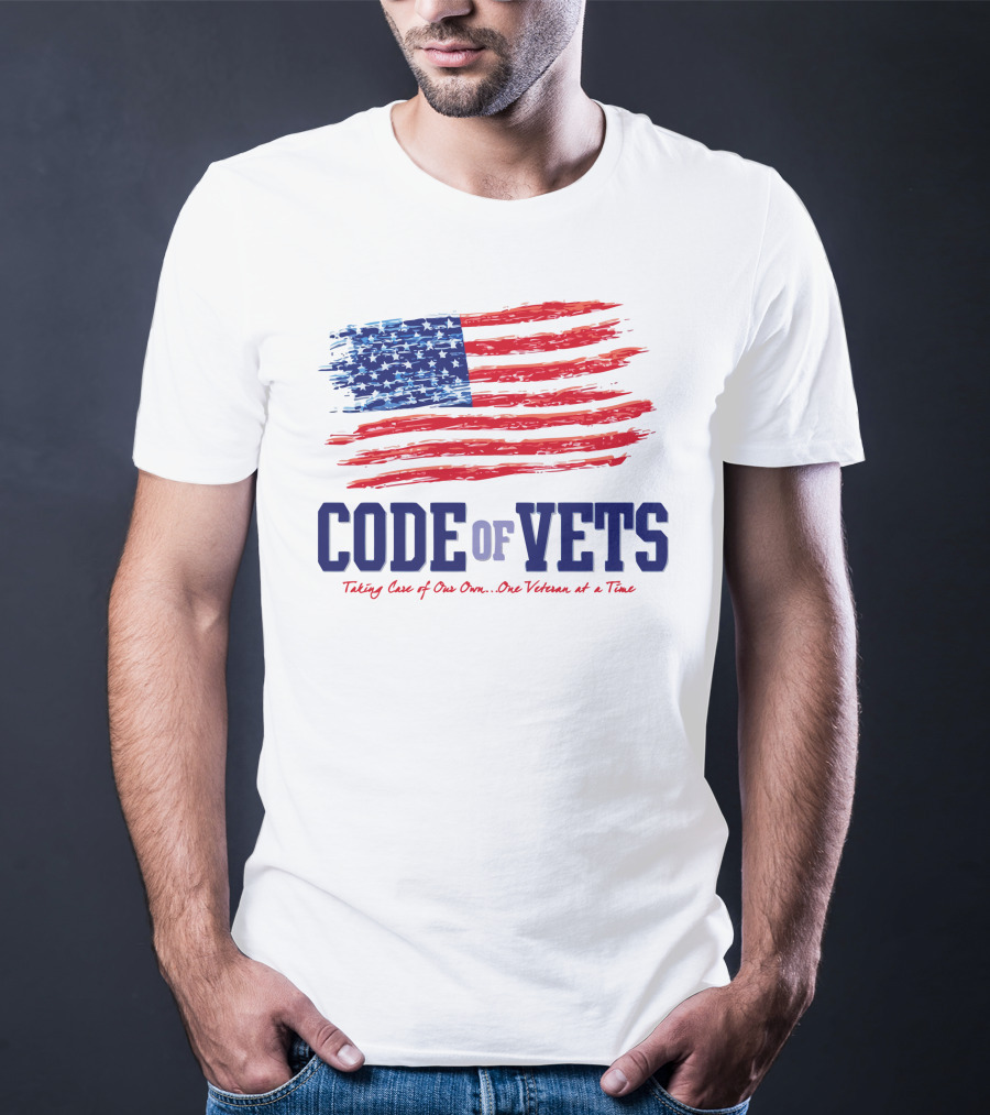 CODE OF VETS Taking Care Of Our Own One Veteran At A Time American Flag T-Shirt