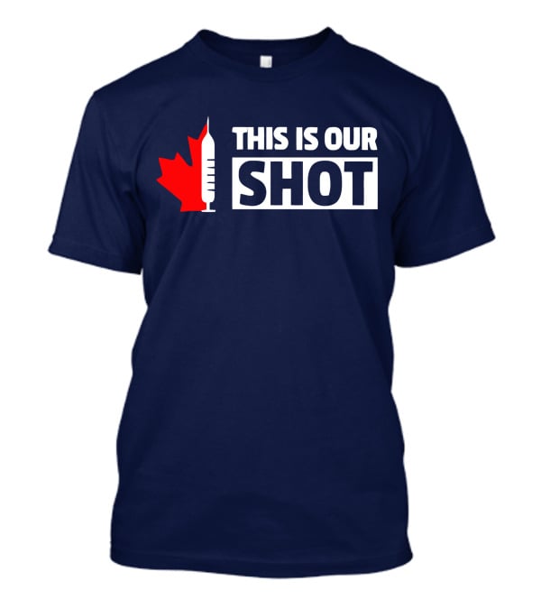 THIS IS OUR SHOT Canada Maple Syringe Ryan Reynolds T-Shirt