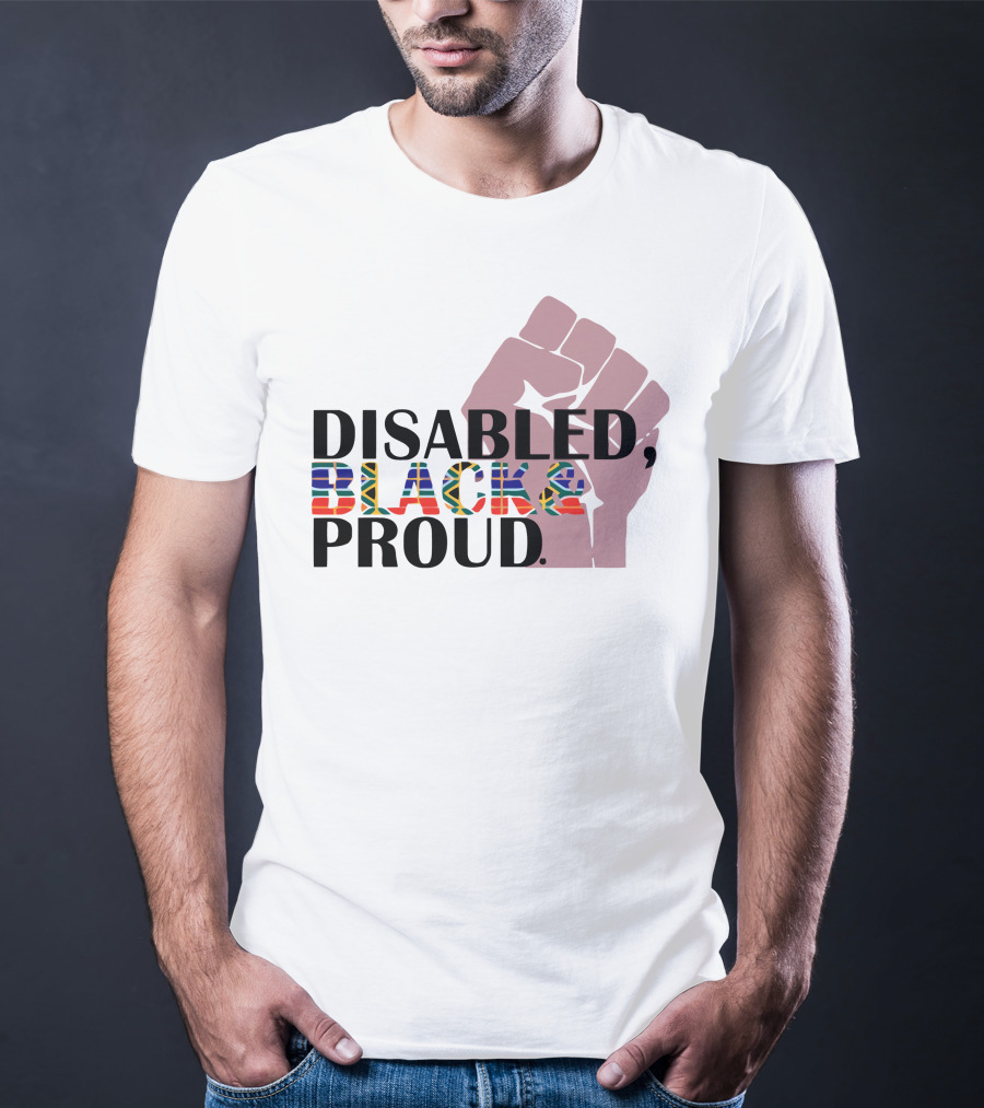 Disabled Black And Proud Raised Fist Flag T-Shirt